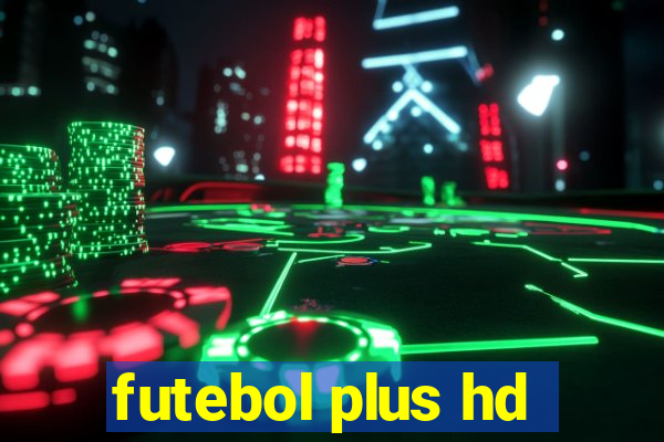 futebol plus hd